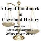 A Legal Landmark in Cleveland History